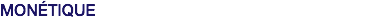 MONÉTIQUE